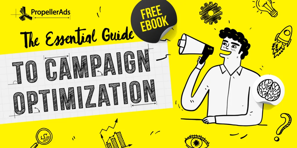 PropellerAds - free pdf - ad campaign optimization guie